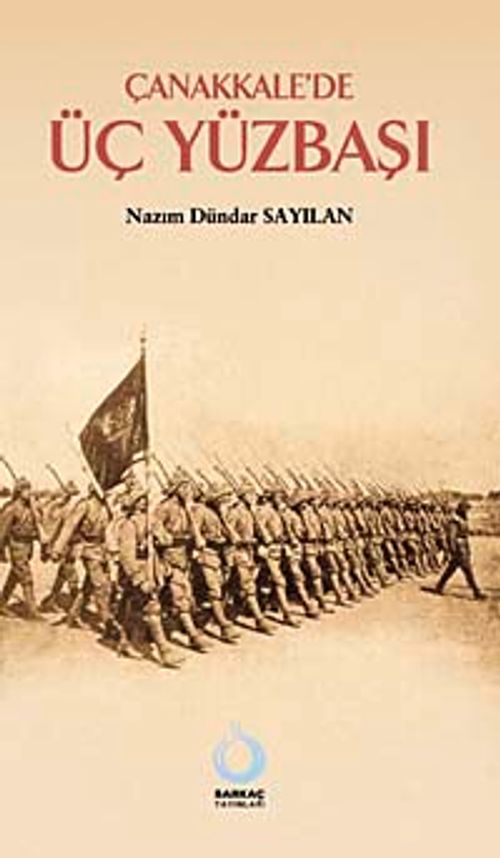 Çanakkale'de Üç Yüzbaşı