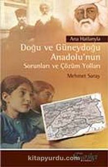 Doğu ve Güneydoğu Anadolu'nun Sorunları ve Çözüm Yolları - Prof. Dr. Mehmet Saray