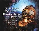 Tarihi Dalgıç Malzemeleri / Historical Diving Equipment