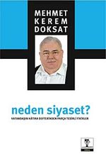 Neden Siyaset?