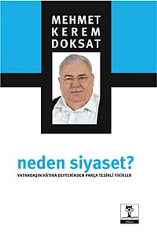 Neden Siyaset?