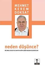 Neden Düşünce?