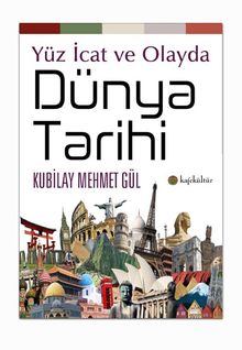 Yüz İcat ve Olayda  Dünya Tarihi