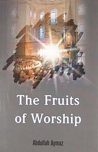 The Fruits of Worship