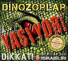 Dinozorlar Yaşıyor!