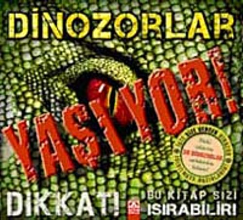 Dinozorlar Yaşıyor!