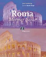 Roma & Mermer Şehir