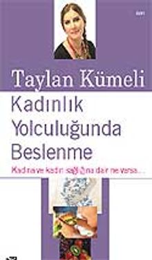 Kadınlık Yolculuğunda Beslenme