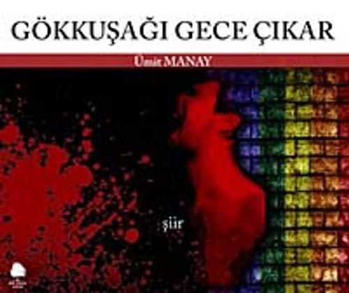 Gökkuşağı Gece Çıkar