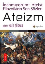 Ateizm - Ateist Filozofların Son Sözleri 