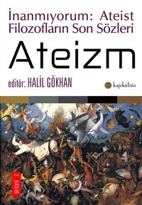Ateizm - Ateist Filozofların Son Sözleri 