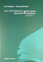 Yeni Türk Edebiyatı Metinleri 4 / Eser Tanıtma ve Önsözler (1860-1923)