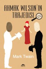 Ahmak Wilson'ın Trajedisi