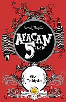 Afacan 5'ler Gizli Takipte -15. Kitap - Enid Blyton