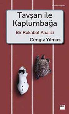 Tavşan ile Kaplumbağa & Bir Rekabet Analizi