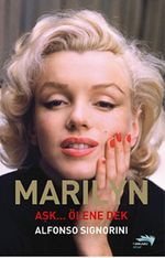 Marilyn & Aşk.. Ölene Dek