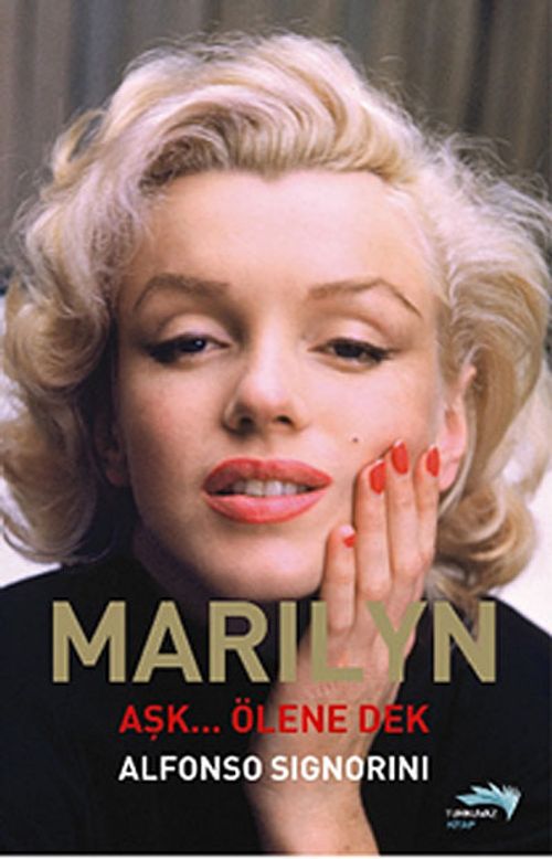 Marilyn & Aşk.. Ölene Dek