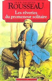 Les Reveries du Promeneur Solitaire