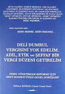Deli Dumrul Vergisini Yok Edelim Adil Etik ve Şeffaf Bir Vergi Düzeni Getirelim
