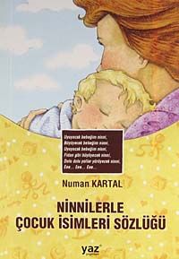 Nininlerle Çocuk İsimleri Sözlüğü