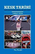 Kesk Tarihi & Kamu Çalışanlarının Sendikal Mücadele Süreci