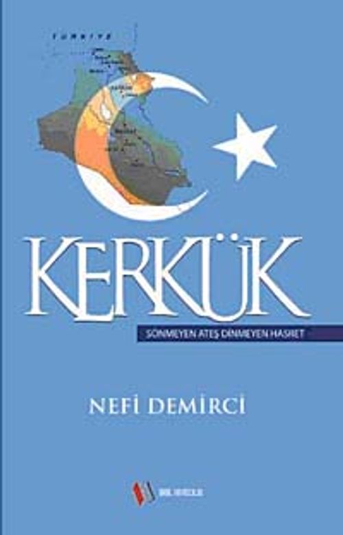 Kerkük & Sönmeyen Ateş Dinmeyen Hasret