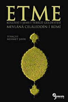 Etme & Külliyat-ı Şems-i Tebrizi Güldestesi Mevlana Celaleddin-i Rumi