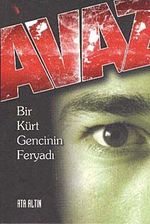 Avaz & Bir Kürt Gencinin Feryadı
