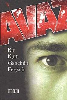 Avaz & Bir Kürt Gencinin Feryadı