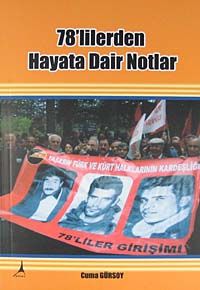78'lilerden Hayata Dair Notlar