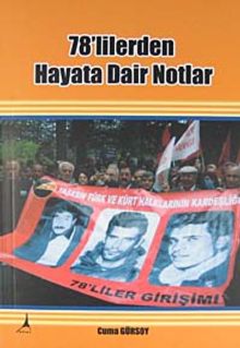 78'lilerden Hayata Dair Notlar