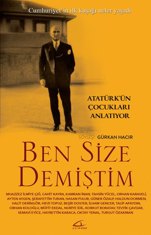 Ben Size Demiştim & Atatürk'ün Çocukları Anlatıyor