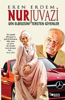 Nurjuvazi & Din Elbisesini Tersten Giyenler