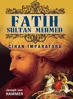 Fatih Sultan Mehmet & Cihan İmparatoru