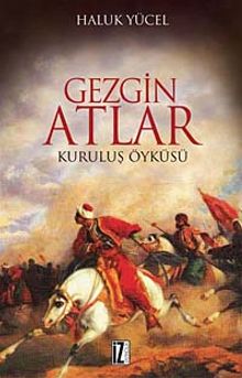 Gezgin Atlar & Kuruluş Öyküsü
