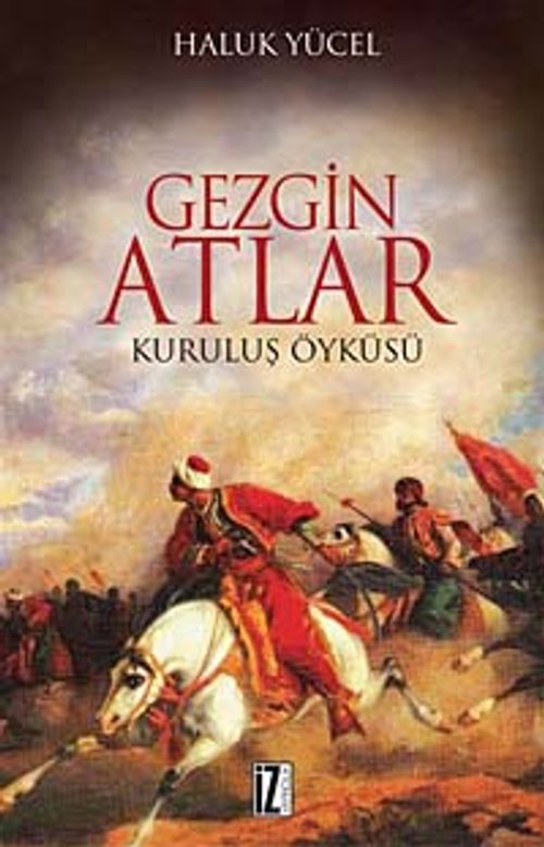 Gezgin Atlar & Kuruluş Öyküsü