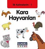 Kara Hayvanları / İlk Kelimelerim -1