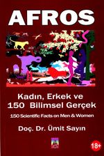 Afros & Kadın, Erkek ve 150 Bilimsel Gerçek