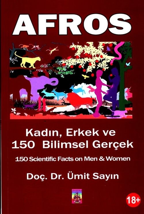 Afros & Kadın, Erkek ve 150 Bilimsel Gerçek
