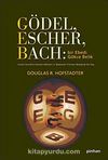Gödel, Escher, Bach: Bir Ebedi Gökçe Belik & Lewis Carroll'ın İzinde Zihinlere ve Makinelere Dair Metaforik bir Füg (Ciltli)