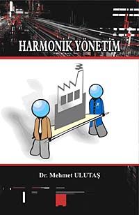 Harmonik Yönetim & Birey-Örgüt Uyumu