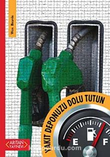 Yakıt Deponuzu Dolu Tutun - Wes Beavis