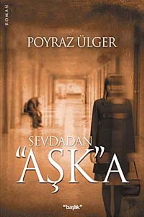 Sevdadan Aşk'a