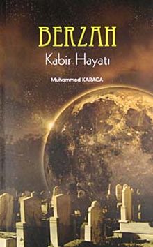 Berzah & Kabir Hayatı