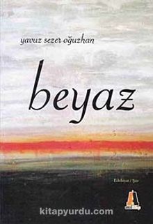 Beyaz - Yavuz Sezer Oğuzhan