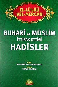 El-Lü'lüü vel Mercan - Buhari ve Müslim İttifak Ettiği Hadisler (İthal)
