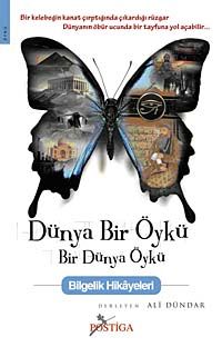 Dünya Bir Öykü Bir Dünya Öykü & Bilgelik Hikayeleri