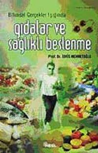 Gıdalar ve Sağlıklı Beslenme