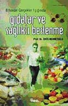 Gıdalar ve Sağlıklı Beslenme