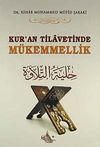 Kur'an Tilavetinde M&uuml;kemmellik (Ciltli)